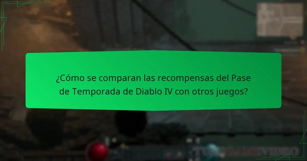 ¿Cómo se comparan las recompensas del Pase de Temporada de Diablo IV con las temporadas pasadas?