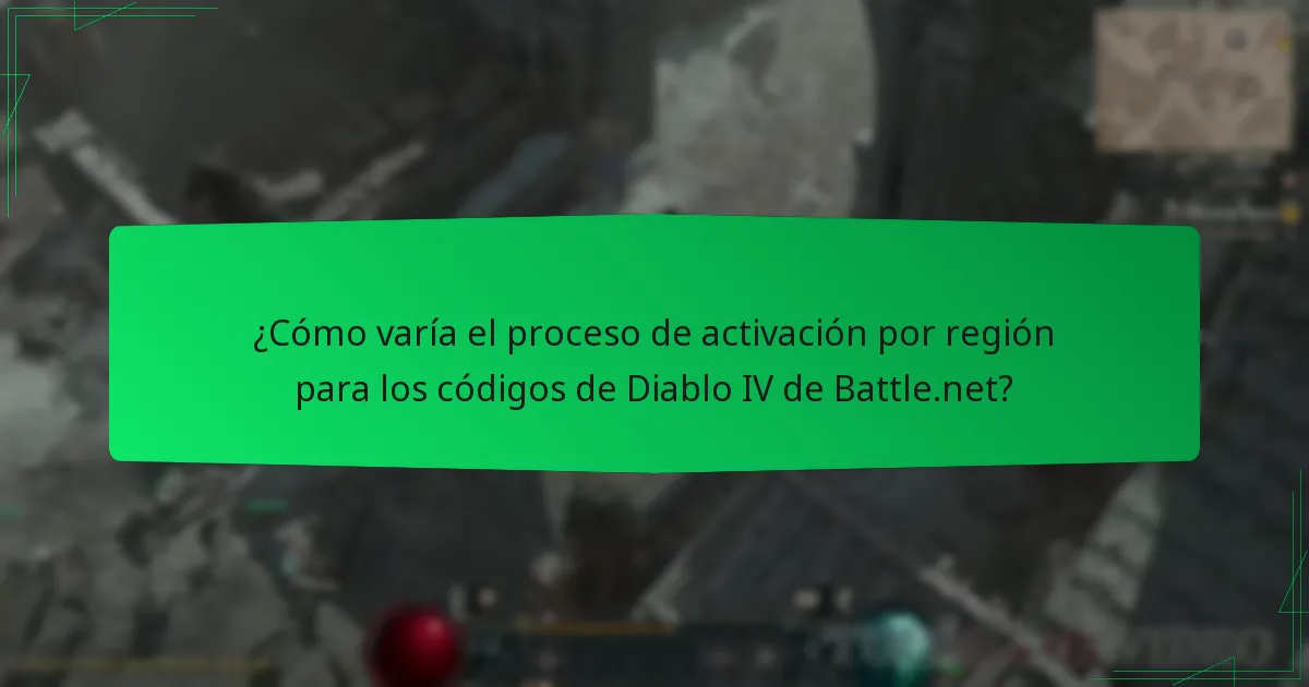 ¿Cómo varía el proceso de activación por región para los códigos de Diablo IV de Battle.net?