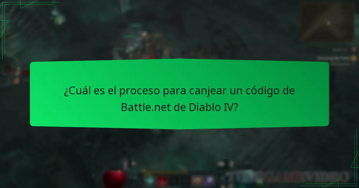 ¿Cuál es el proceso para canjear un código de Battle.net de Diablo IV?