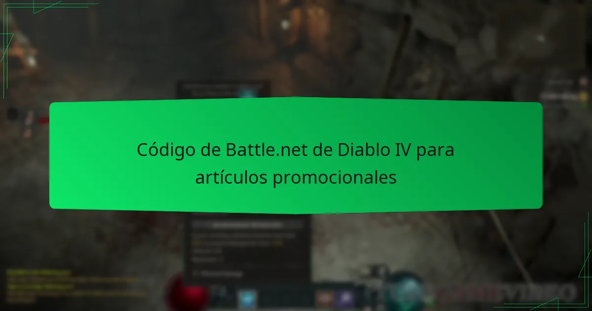 Código de Battle.net de Diablo IV para artículos promocionales