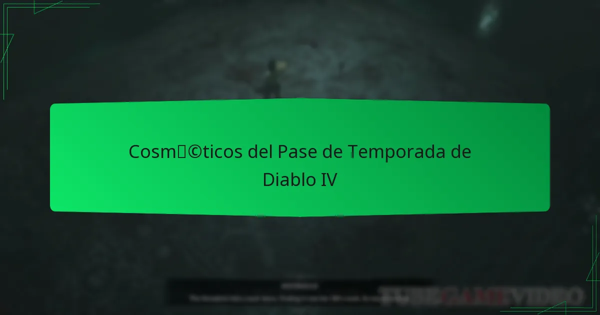 Cosméticos del Pase de Temporada de Diablo IV