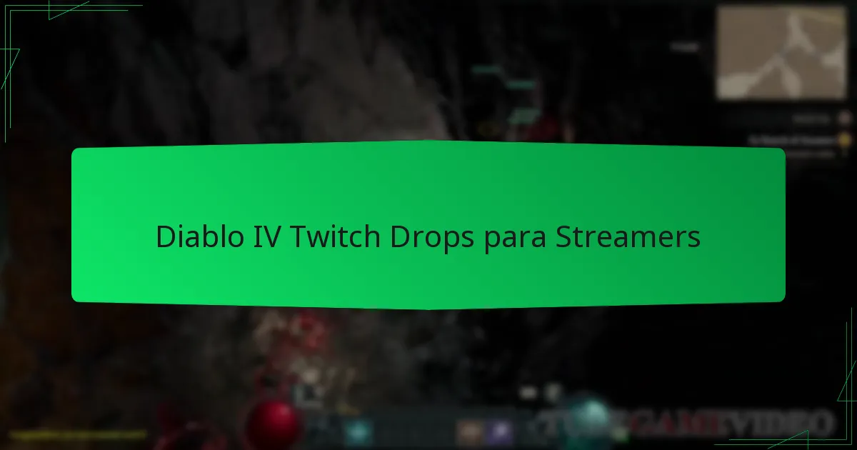 Diablo IV Twitch Drops para Streamers