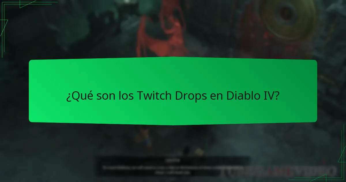 ¿Qué transmisiones de Twitch ofrecen Drops de Diablo IV?